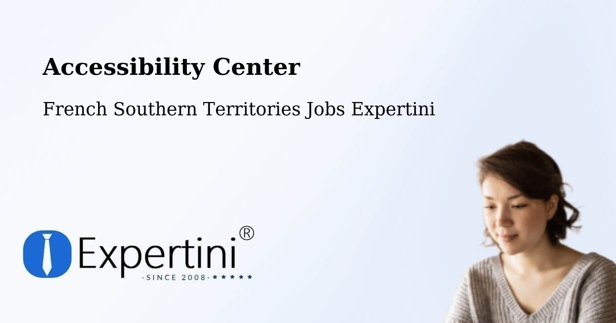 Accessibility Statement – French Southern Territories - French Southern Territories Jobs Expertini
