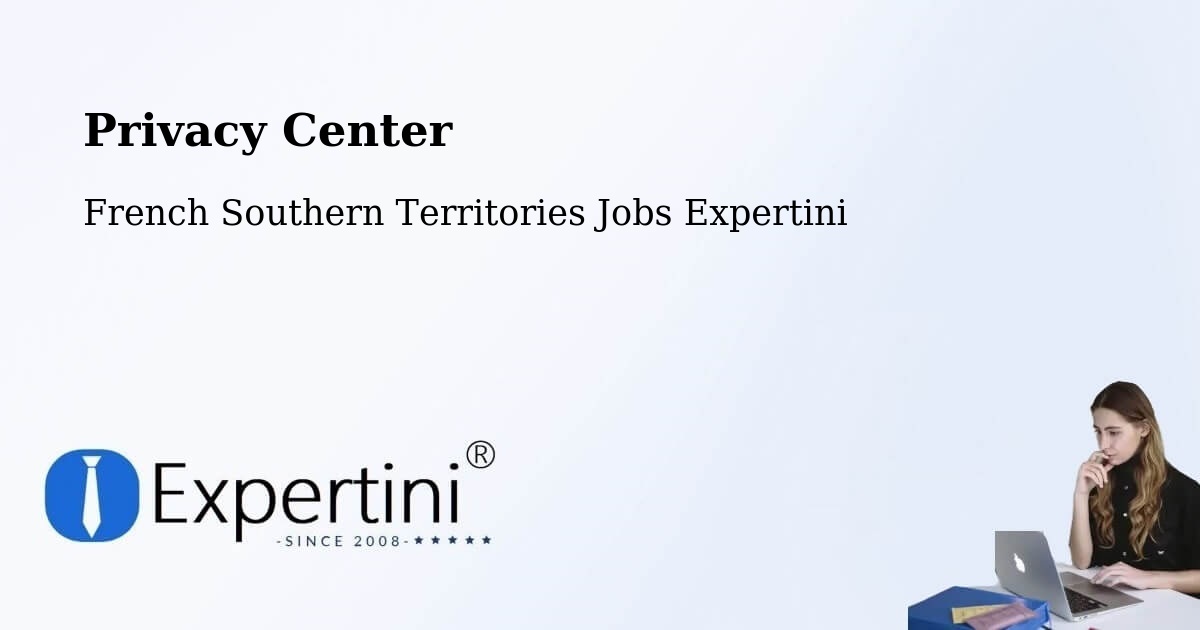 Privacy Policy – French Southern Territories - French Southern Territories Jobs Expertini