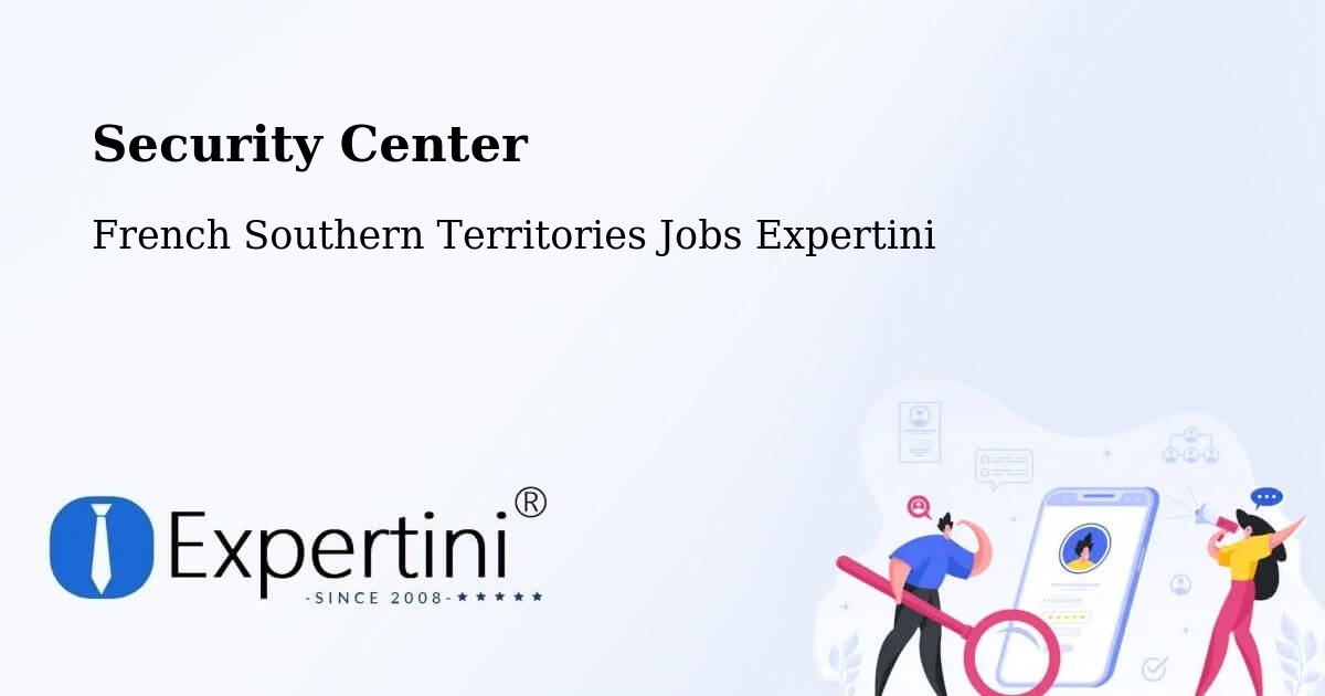Security & Compliance – French Southern Territories - French Southern Territories Jobs Expertini