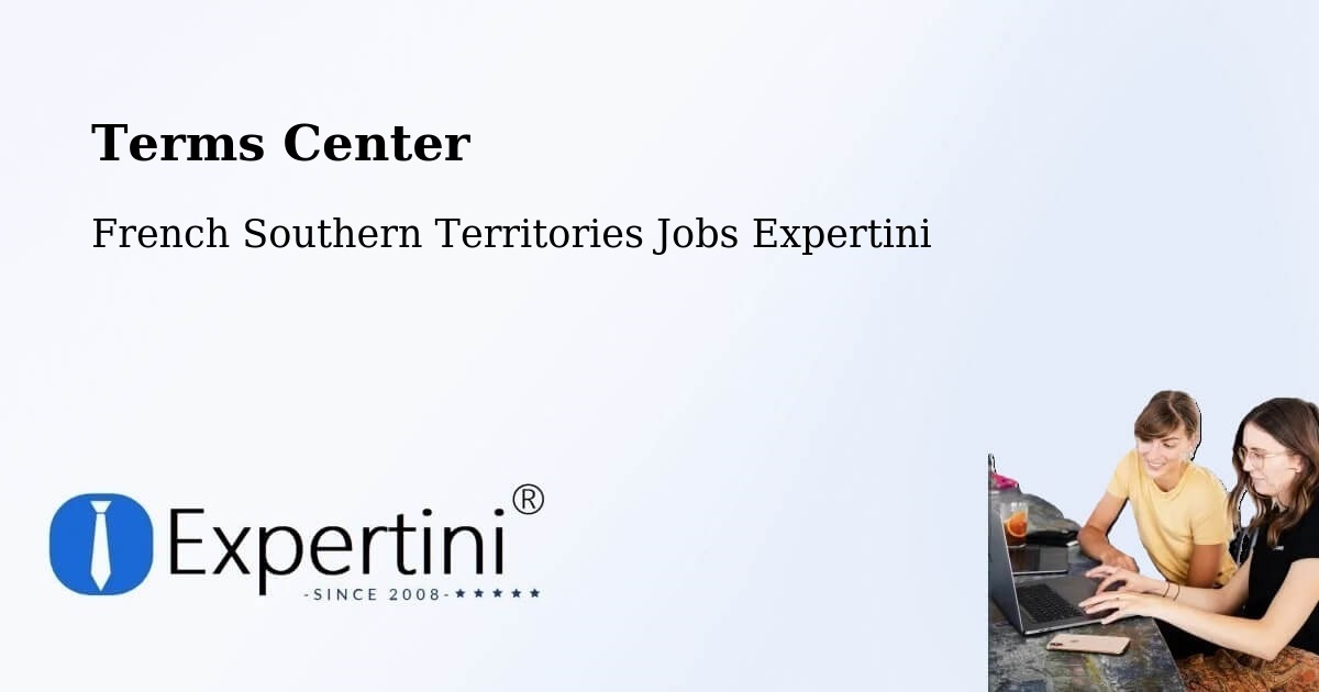 Terms of Service – French Southern Territories - French Southern Territories Jobs Expertini
